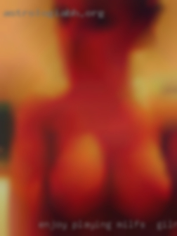 Enjoy playing with milfs in Gilroy women.