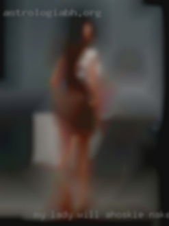 My lady will Ahoskie naked like  me for me.