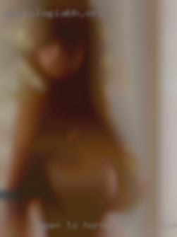 Open to verying types horny wives in Dickson, TN of relationships.